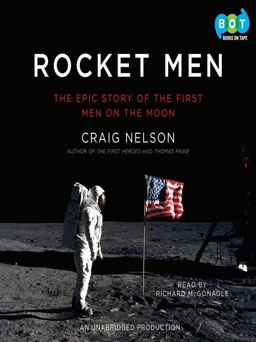Title details for Rocket Men by Craig Nelson - Available